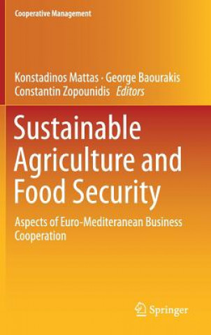Kniha Sustainable Agriculture and Food Security Konstadinos Mattas