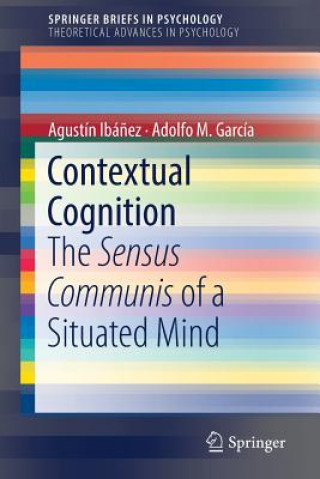 Könyv Contextual Cognition Agustín Ibá?ez