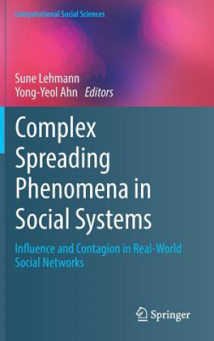 Knjiga Complex Spreading Phenomena in Social Systems Sune Lehmann