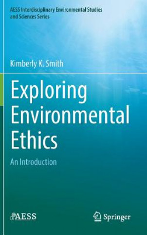Βιβλίο Exploring Environmental Ethics Kimberly K. Smith
