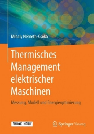 Kniha Thermisches Management elektrischer Maschinen Mihály Németh-Csóka