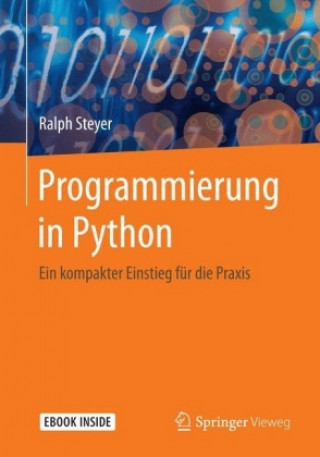 Kniha Programmierung in Python , m. 1 Buch, m. 1 E-Book Ralph Steyer