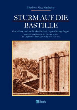 Книга Sturm auf die Bastille Friedrich Max Kircheisen