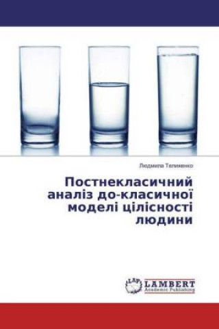 Könyv Postneklasichnij anal z do-klasichno model c l snost ljudini Ljudmila Telizhenko