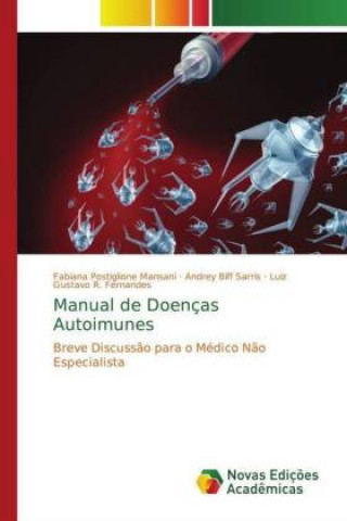 Kniha Manual de Doencas Autoimunes Fabiana Postiglione Mansani