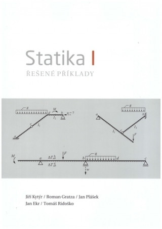 Carte Statika I - Řešené příklady dotisk Jiří Kytýr
