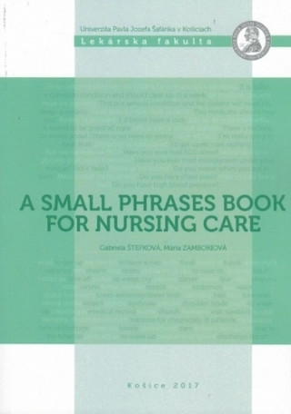 Könyv A small phrases book for nursing care Gabriela Štefková