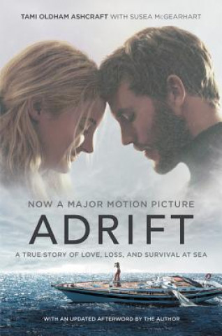 Könyv Adrift [Movie tie-in] Tami Oldham Ashcraft