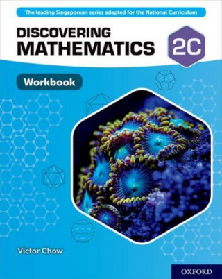 Książka Discovering Mathematics: Workbook 2C (Pack of 10) Victor Chow