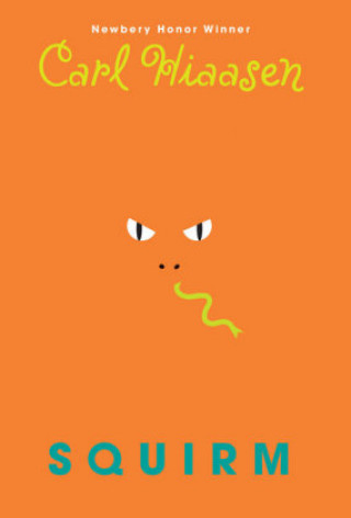 Knjiga Squirm Carl Hiaasen