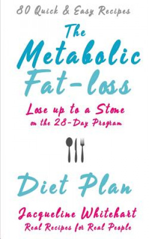 Kniha Metabolic Fat-loss Diet Plan Jacqueline Whitehart