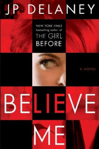 Buch Believe Me J. P. Delaney