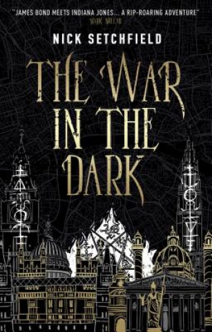 Książka War in the Dark Nick Setchfield