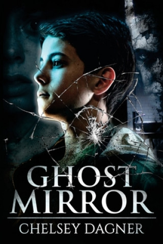 Book Ghost Mirror Chelsey Dagner
