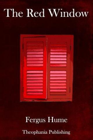 Boek The Red Window Fergus Hume