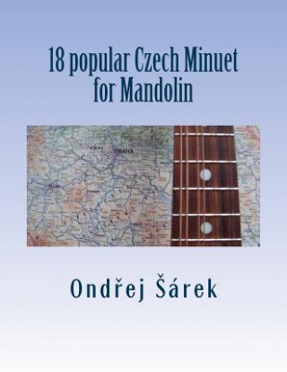 Kniha 18 popular Czech Minuet for Mandolin Ondrej Sarek