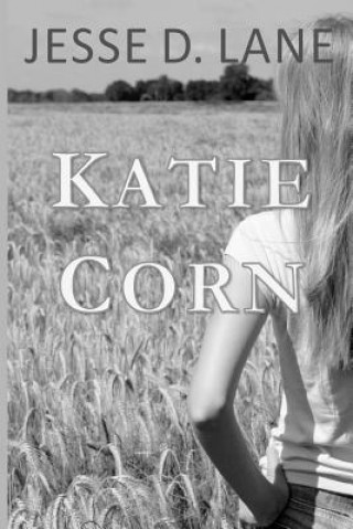 Knjiga Katie Corn Jesse D Lane
