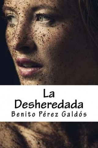 Книга La Desheredada Benito Perez Galdos