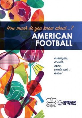 Kniha How much do you know about... American Football Wanceulen Notebook