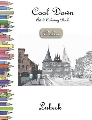 Kniha Cool Down [Color] - Adult Coloring Book: Lubeck York P Herpers