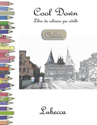 Kniha Cool Down [Color] - Libro da colorare per adulti York P Herpers