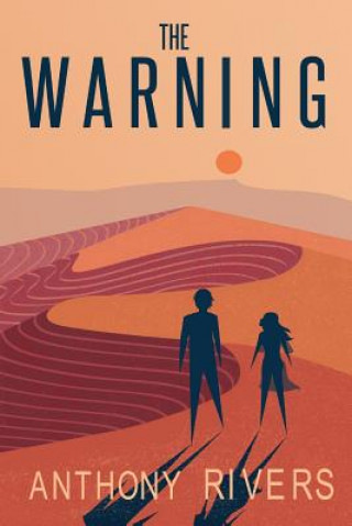 Knjiga The Warning Anthony Rivers