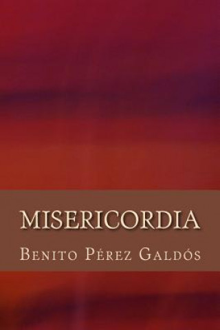 Kniha Misericordia Benito Perez Galdos