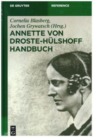 Könyv Annette von Droste-Hulshoff Handbuch Cornelia Blasberg