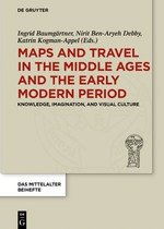 Könyv Maps and Travel in the Middle Ages and the Early Modern Period Ingrid Baumgärtner