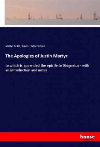 Carte The Apologies of Justin Martyr Martyr Justin