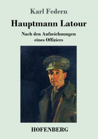 Book Hauptmann Latour Karl Federn