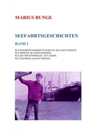 Knjiga SEEFAHRTSGESCHICHTEN Marius Bunge