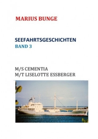 Knjiga SEEFAHRTSGESCHICHTEN Marius Bunge