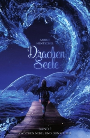 Buch Drachenseele Sabine Hentschel
