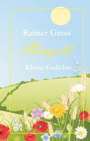 Livro Marigold Rainer Gross