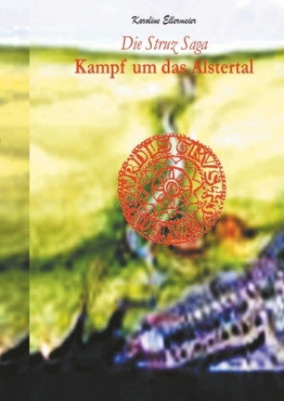 Knjiga Die Struz Saga Karoline Ellermeier
