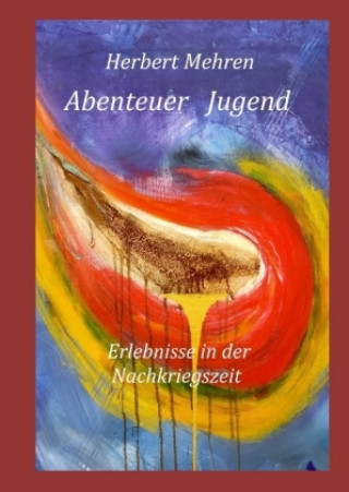 Könyv Abenteuer Jugend Herbert Mehren