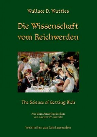 Carte Wissenschaft vom Reichwerden Wallace D Wattles