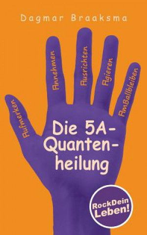 Livre 5A-Quantenheilung Dagmar Braaksma