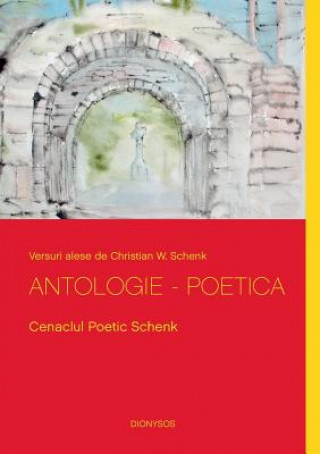 Kniha Antologie - Poetica Christian W. Schenk