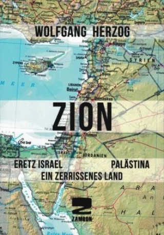 Kniha ZION Wolfgang Herzog