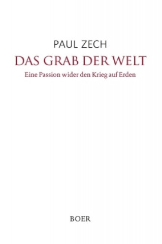 Книга Das Grab der Welt Paul Zech