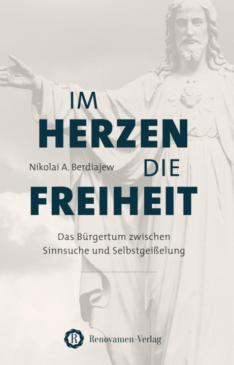 Buch Im Herzen die Freiheit Nikolai Berdjajew