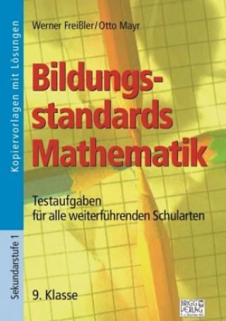 Kniha Bildungsstandards Mathematik - 9. Klasse Werner Freißler