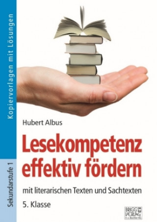 Könyv Lesekompetenz effektiv fördern - 5. Klasse Hubert Albus