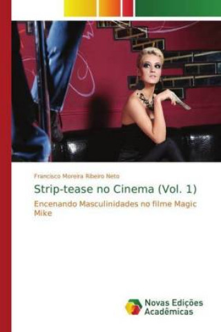 Kniha Strip-tease no Cinema (Vol. 1) Francisco Moreira Ribeiro Neto