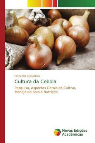 Book Cultura da Cebola Fernando Grossklaus