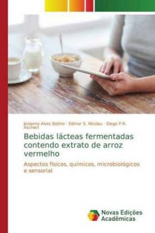 Carte Bebidas lacteas fermentadas contendo extrato de arroz vermelho Josianny Alves Boêno