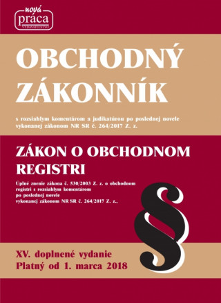 Книга Obchodný zákonník XV. platný od 1. marca 2018 collegium