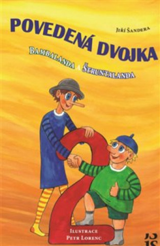 Книга Povedená dvojka Bambalanda a Štruntalanda Jiří Šandera